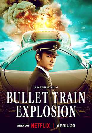 دانلود فیلم Bullet Train Explosion 2025 انفجار قطار تندرو